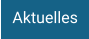 Aktuelles